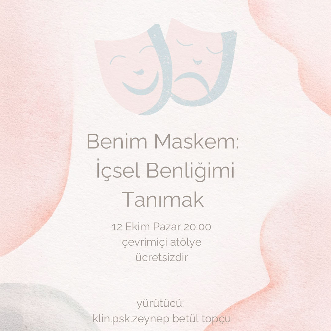 Benim Maskem İçsel Benliğimi Tanımlamak