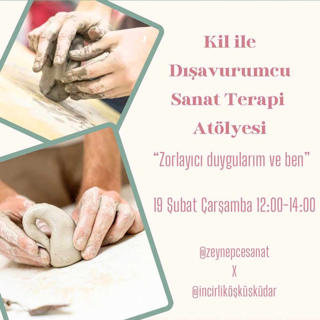 Kil ile Dışavurumcu Sanat Terapi Atölyesi